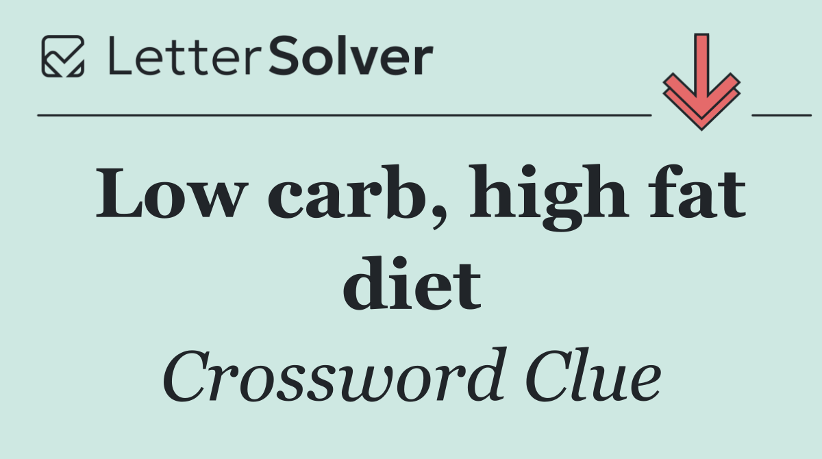 Low carb, high fat diet