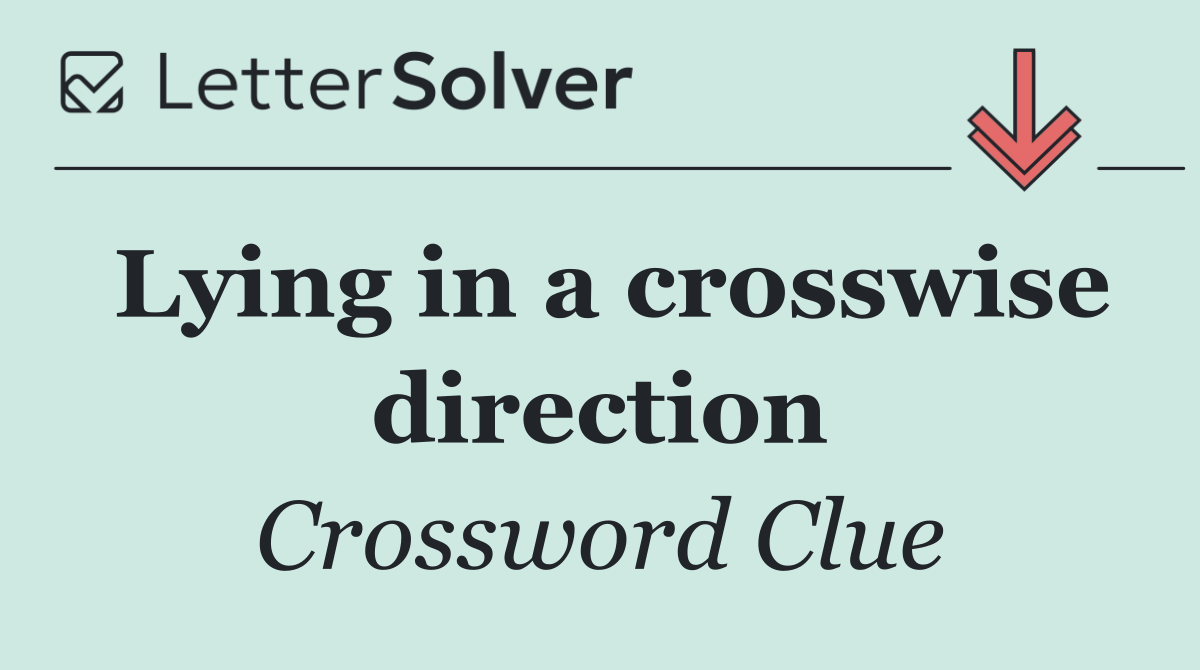 Lying in a crosswise direction