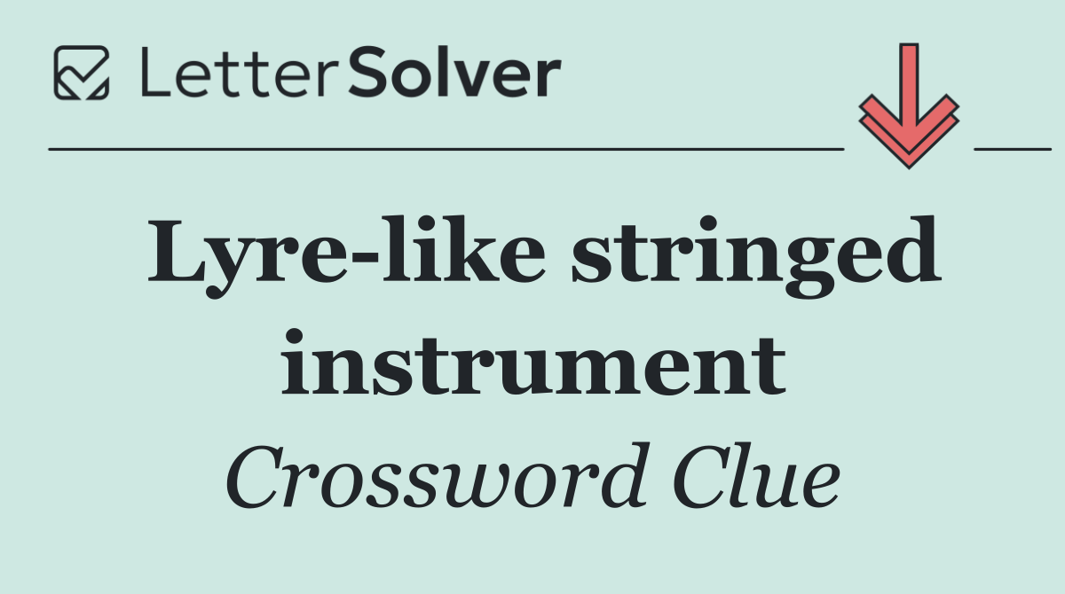 Lyre like stringed instrument