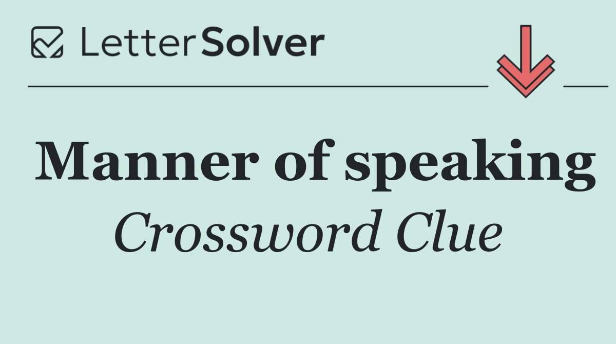 Manner of speaking