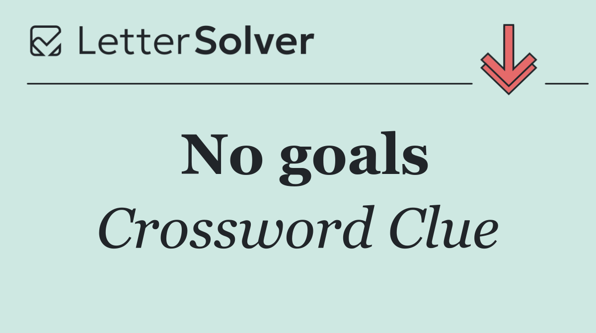 No goals
