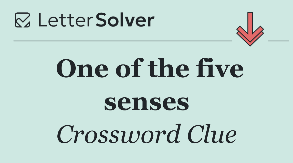 One of the five senses