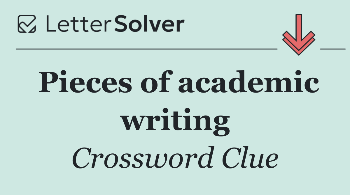 Pieces of academic writing