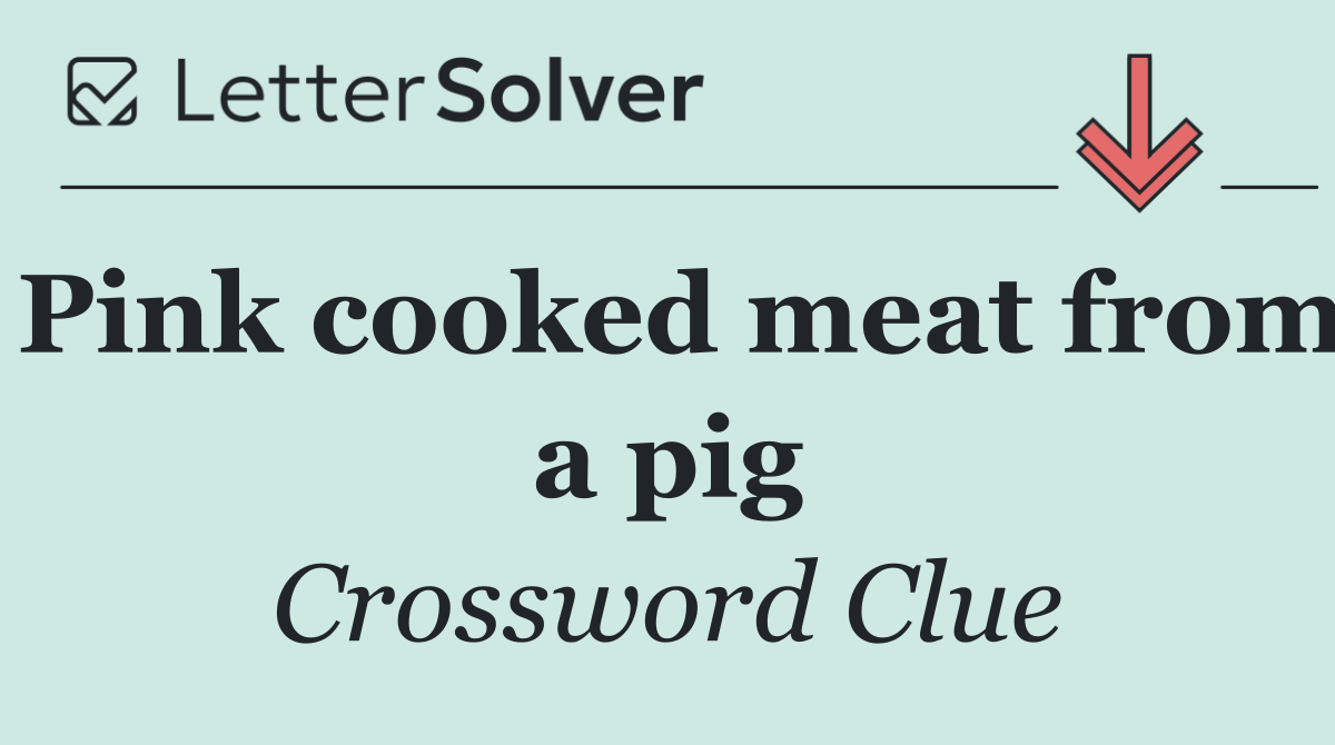 Pink cooked meat from a pig