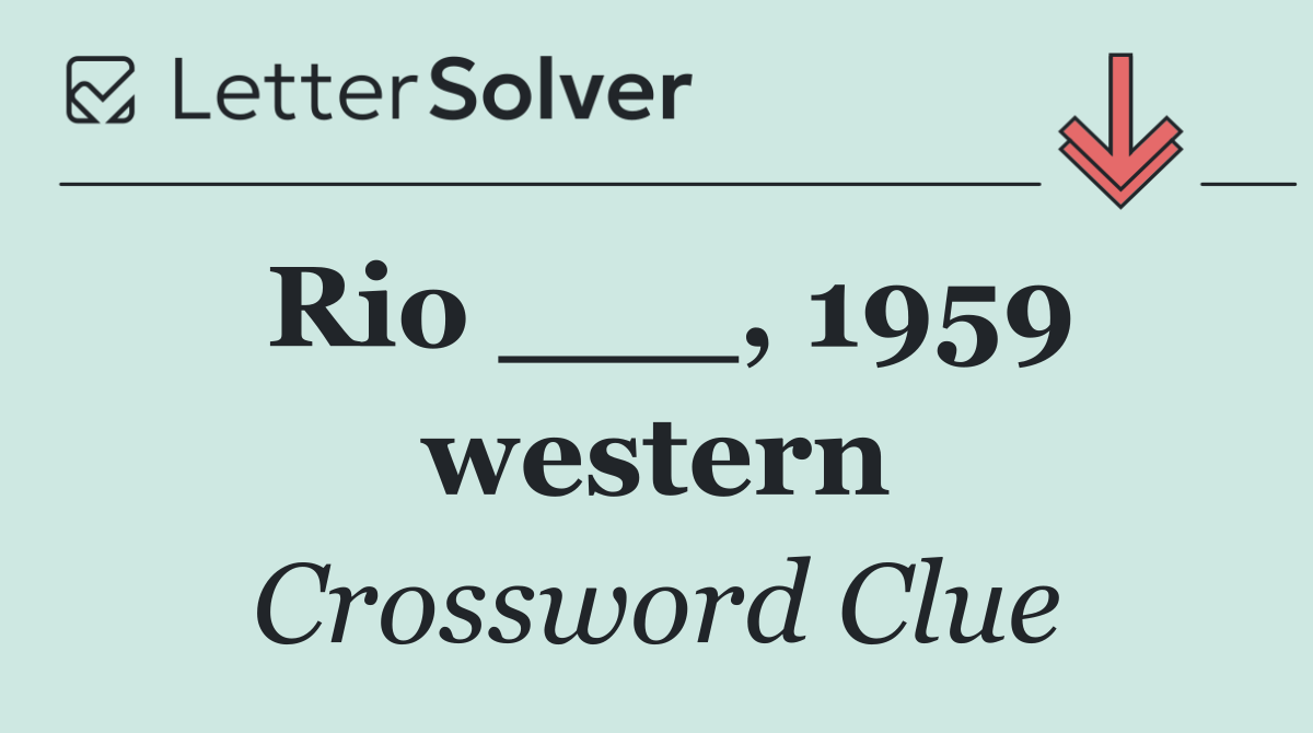 Rio ___, 1959 western