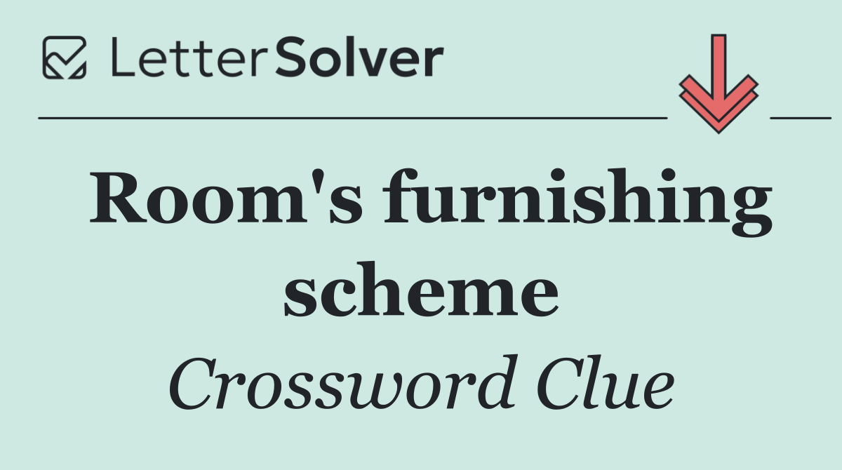 Room's furnishing scheme