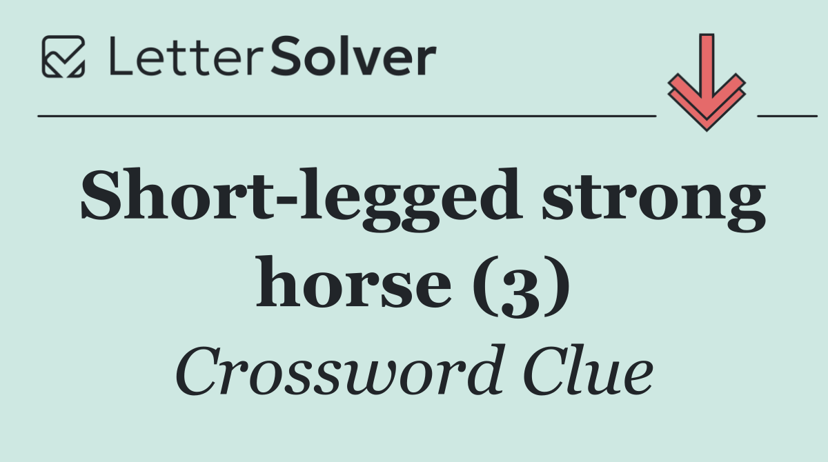 Short legged strong horse (3)