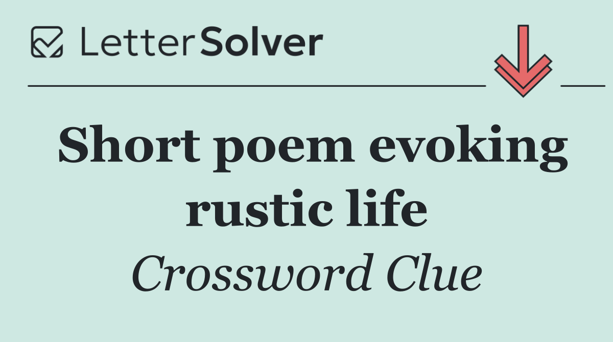 Short poem evoking rustic life