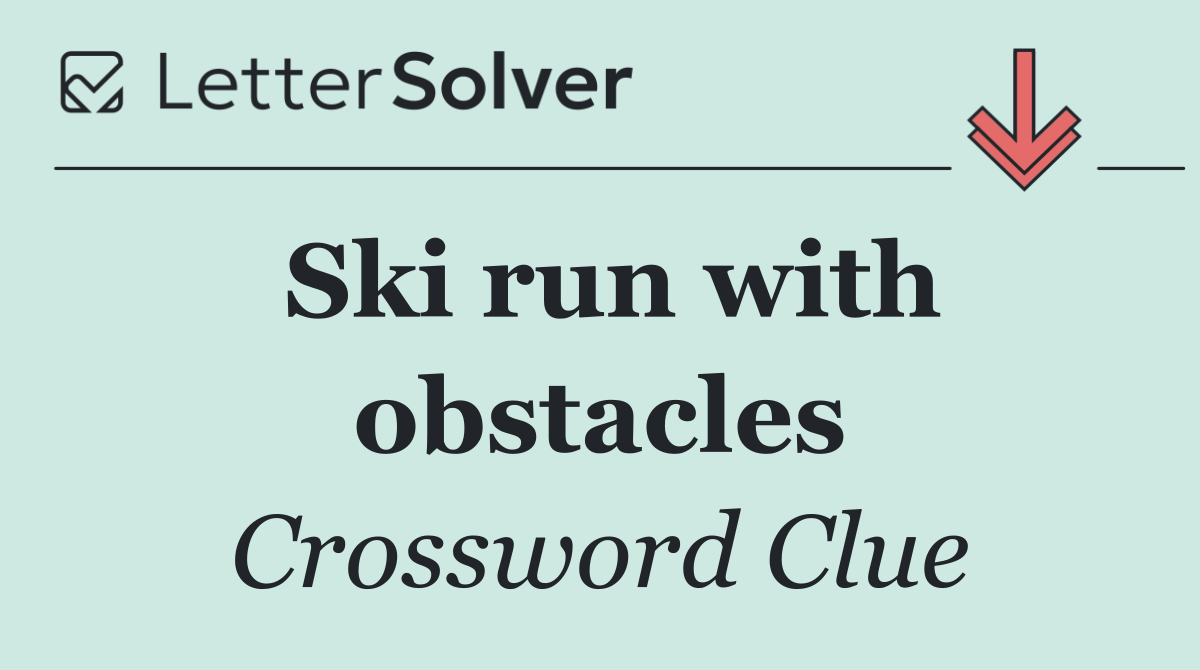 Ski run with obstacles