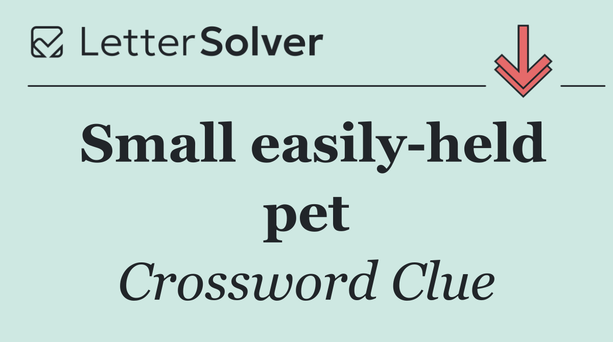 Small easily held pet