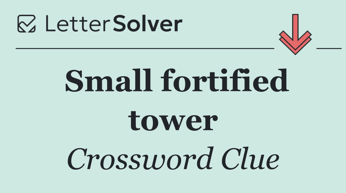 Small fortified tower