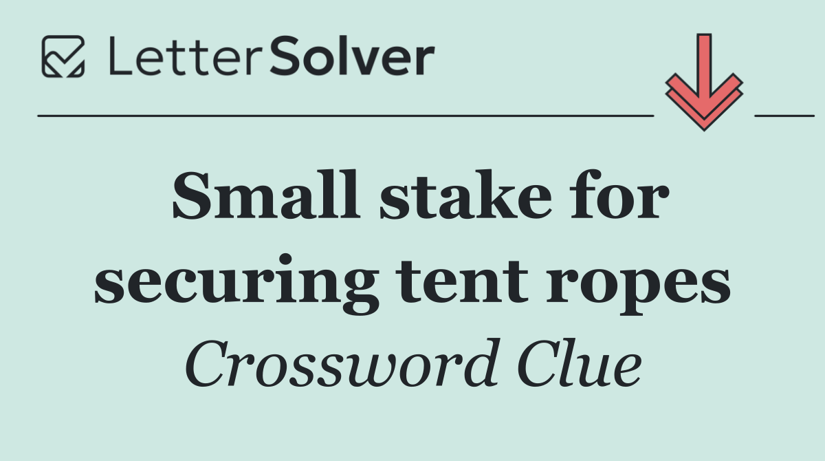 Small stake for securing tent ropes