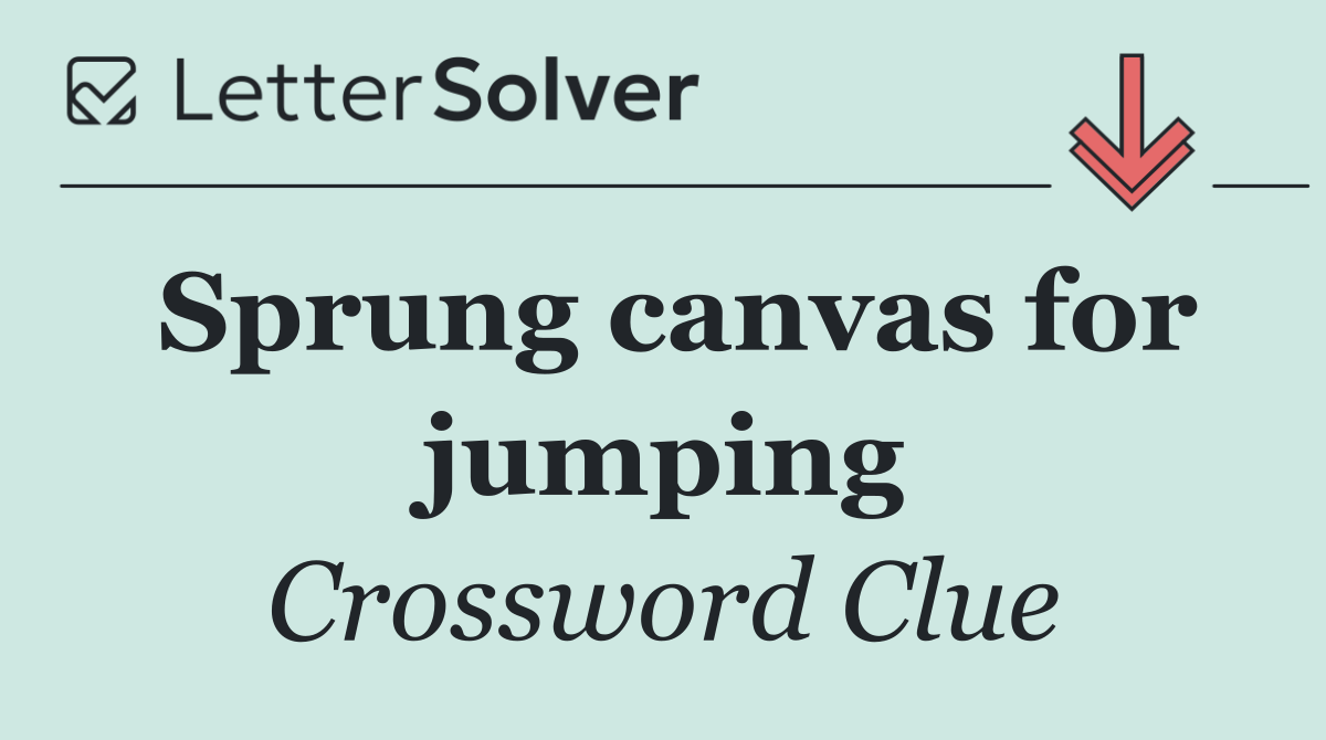 Sprung canvas for jumping
