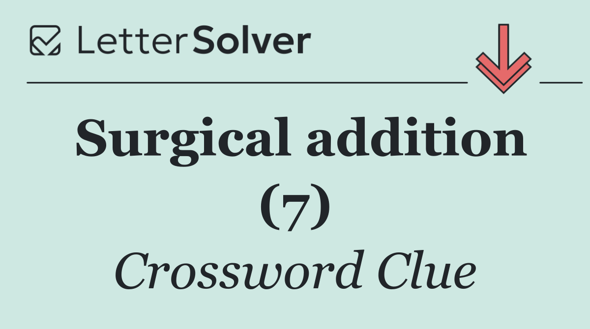 Surgical addition (7)