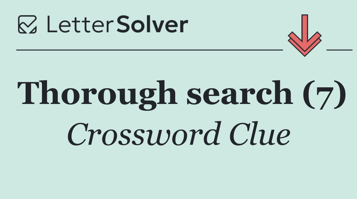 Thorough search (7)