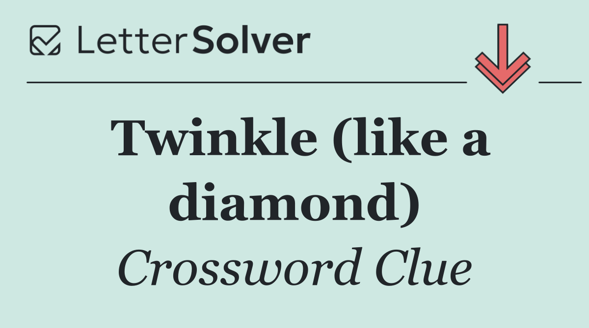 Twinkle (like a diamond)