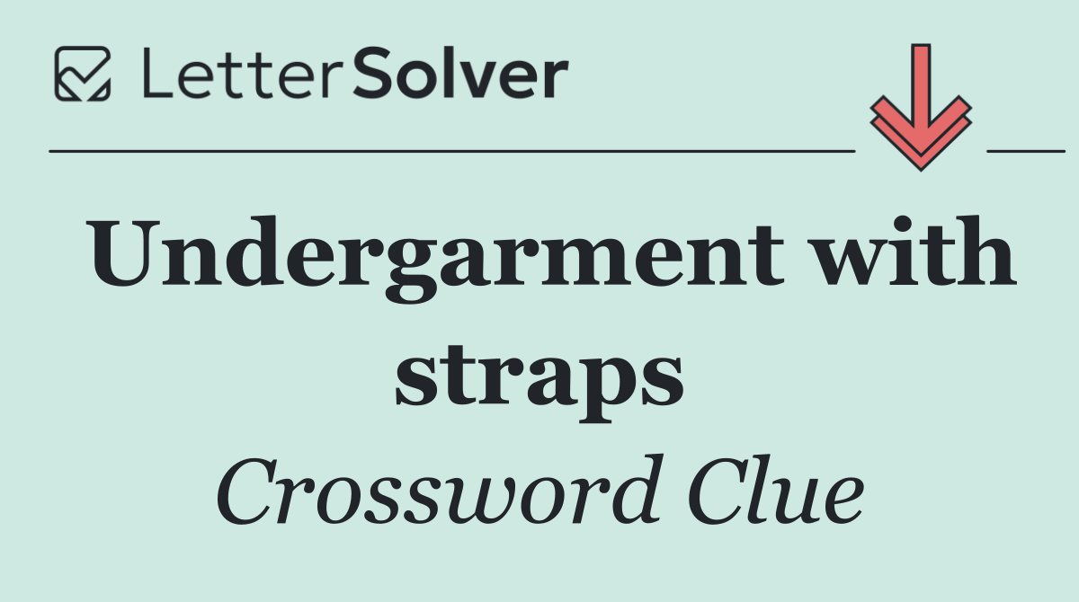 Undergarment with straps