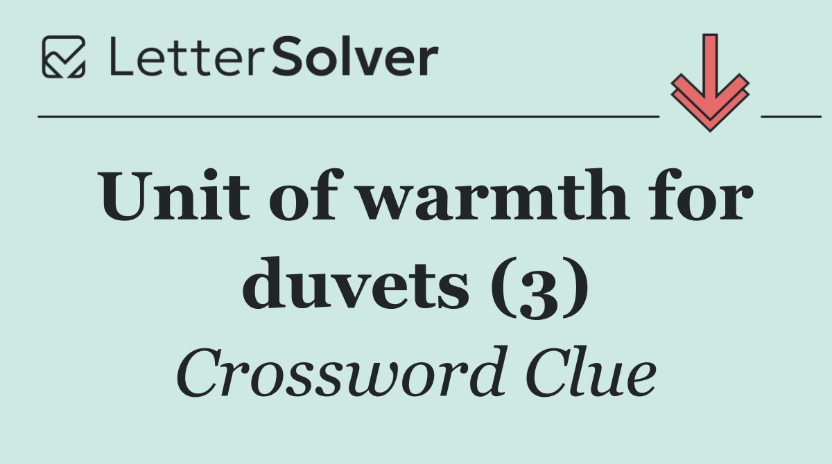 Unit of warmth for duvets (3)