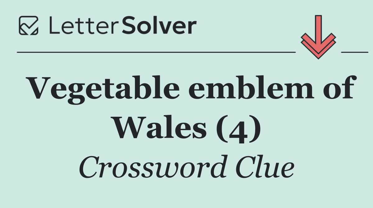 Vegetable emblem of Wales (4)