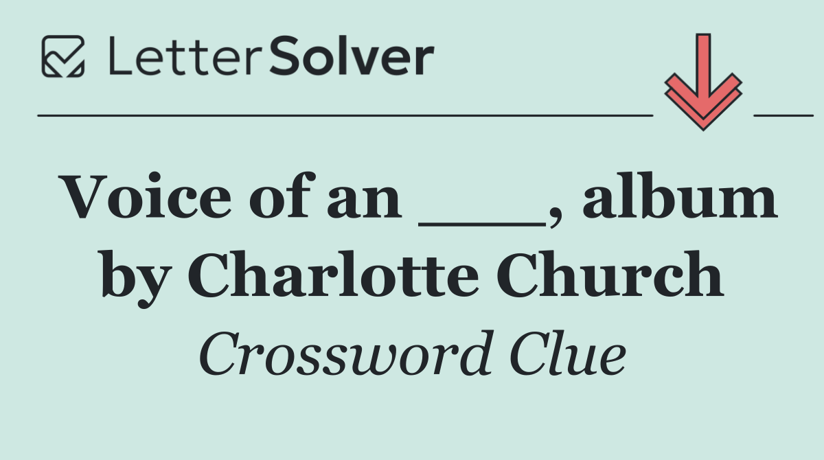 Voice of an ___, album by Charlotte Church