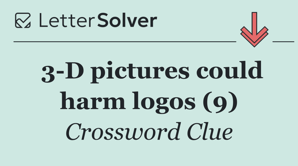 3 D pictures could harm logos (9)