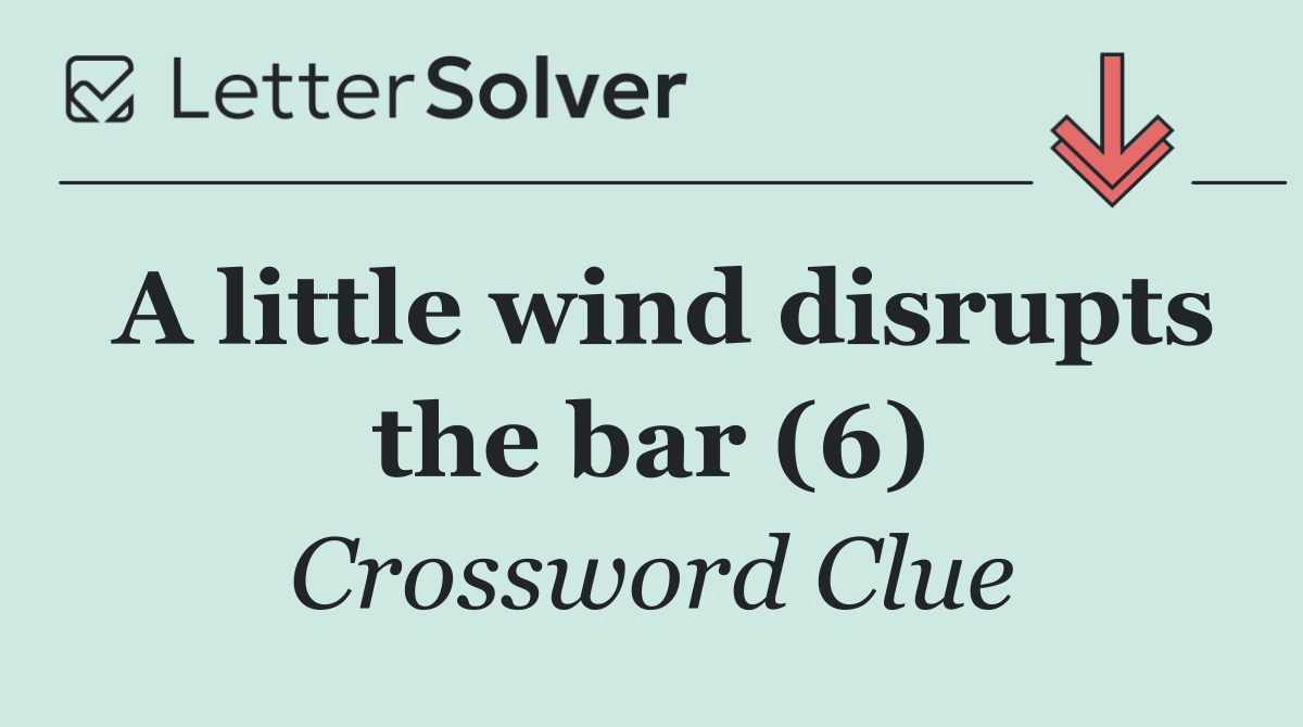 A little wind disrupts the bar (6)