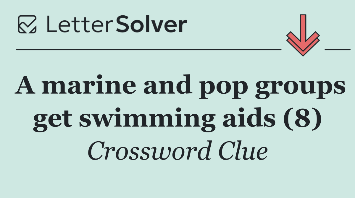 A marine and pop groups get swimming aids (8)
