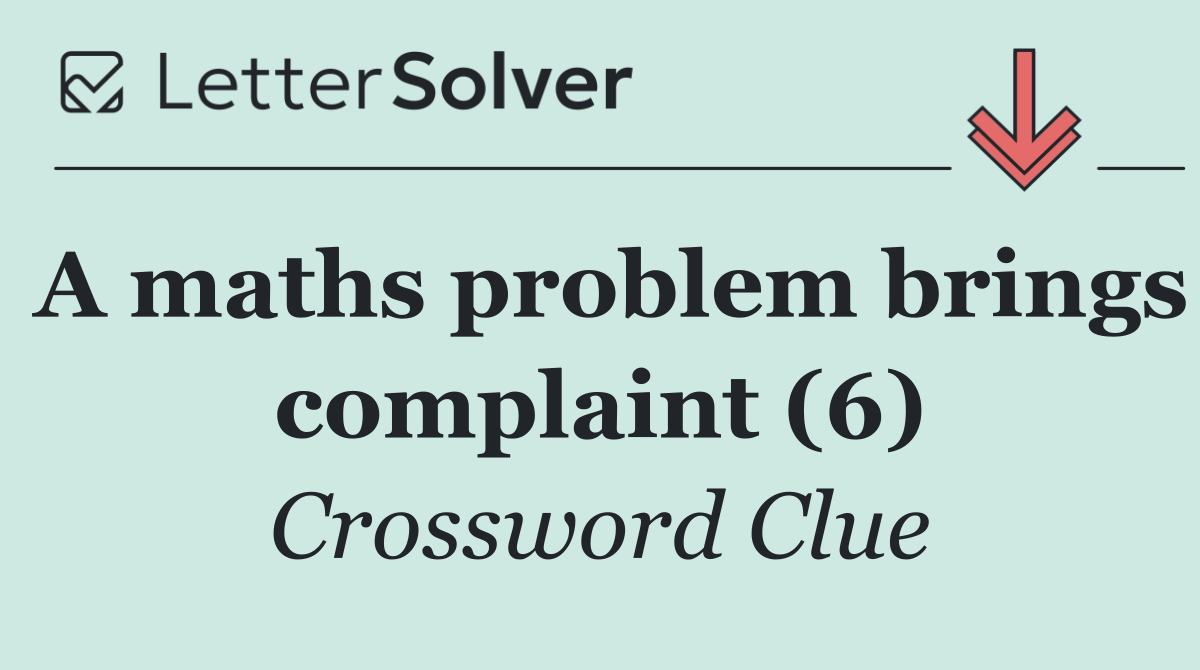 A maths problem brings complaint (6)