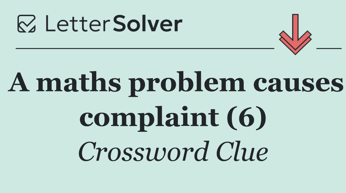 A maths problem causes complaint (6)