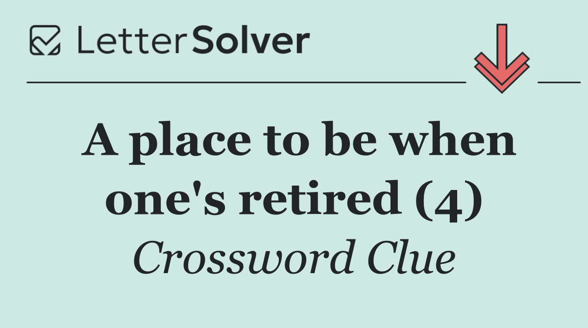 A place to be when one's retired (4)