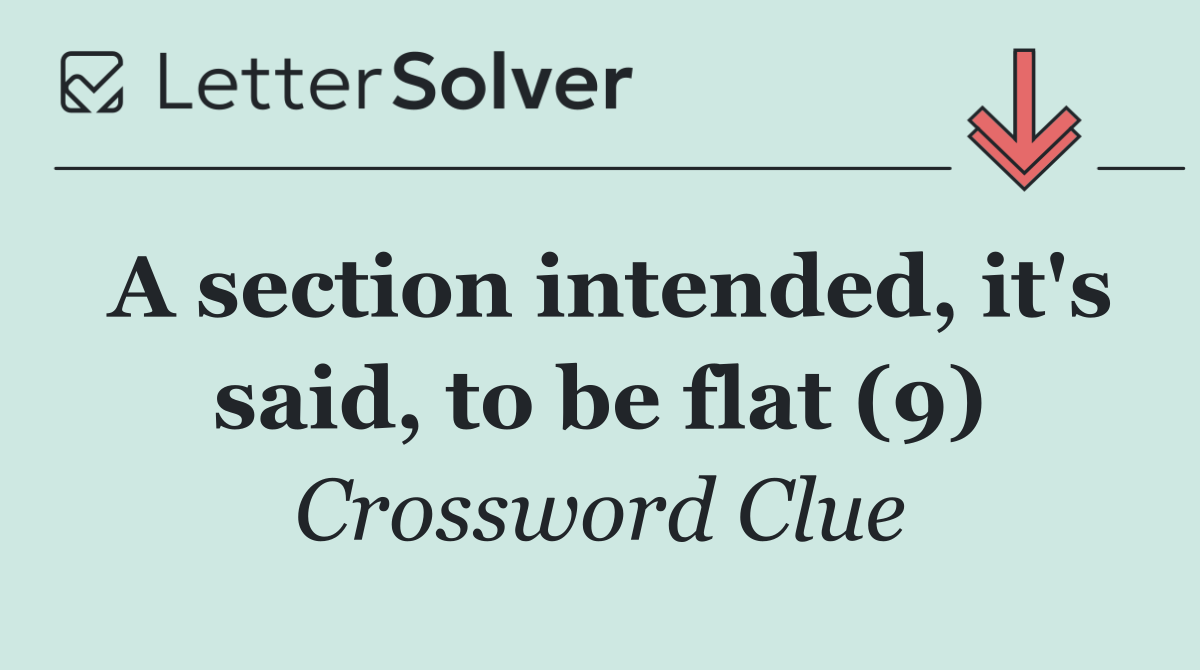 A section intended, it's said, to be flat (9)