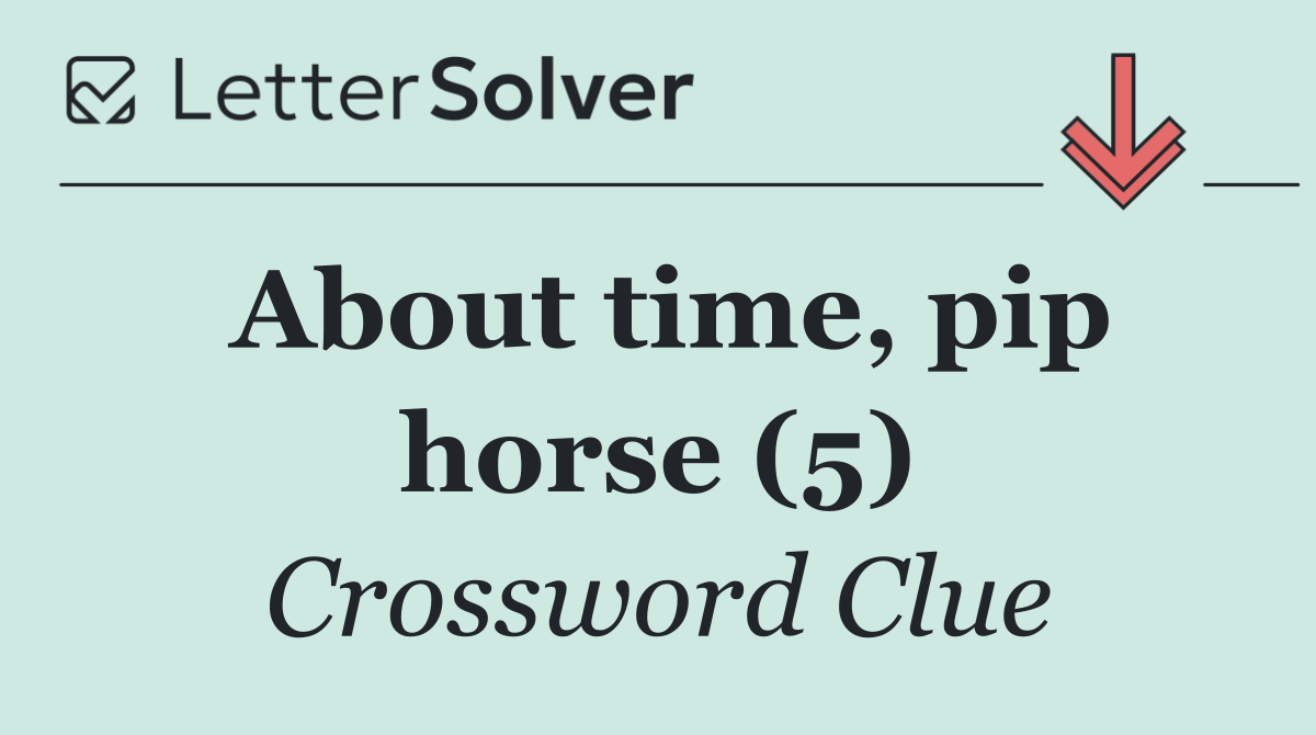 About time, pip horse (5)