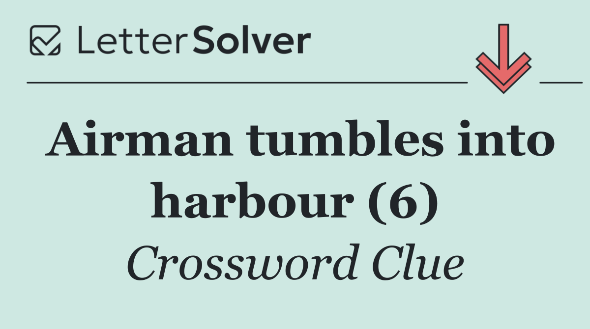Airman tumbles into harbour (6)