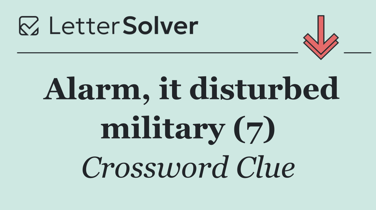 Alarm, it disturbed military (7)