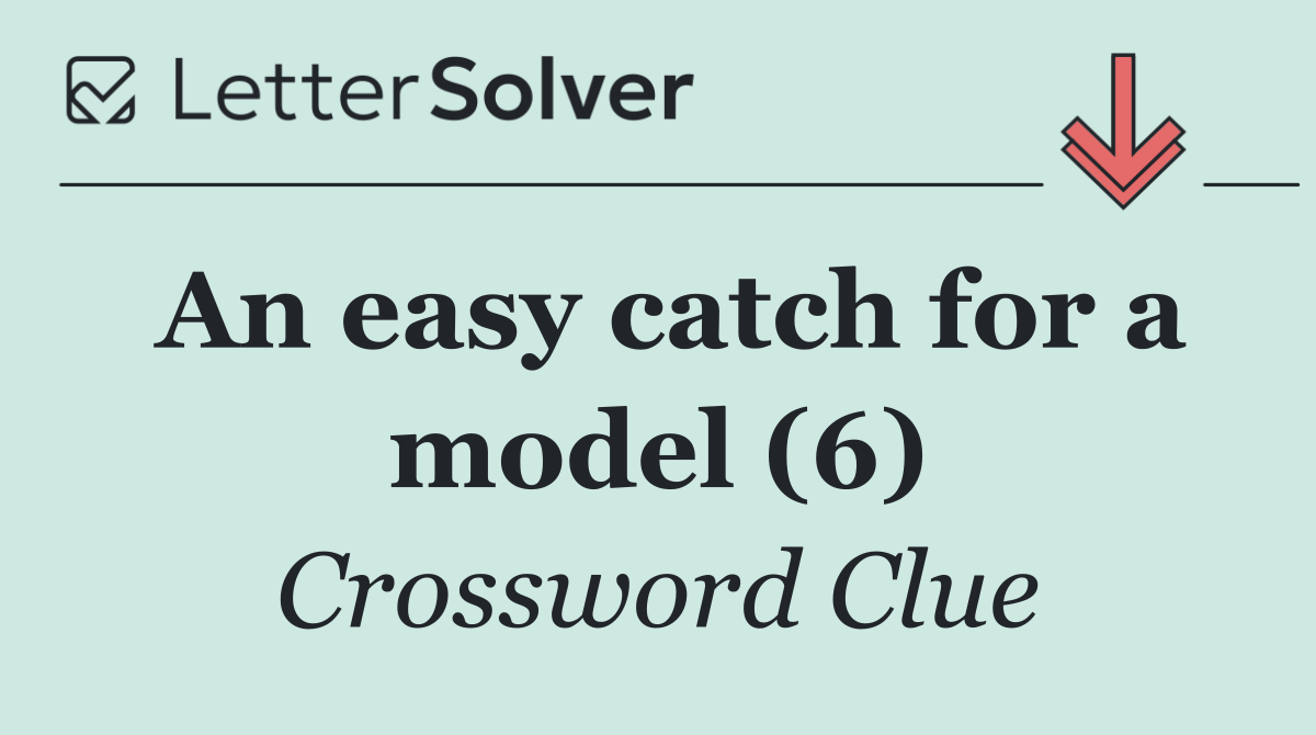An easy catch for a model (6)