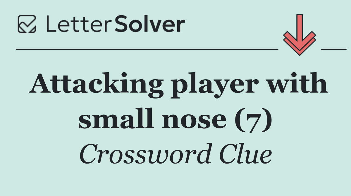 Attacking player with small nose (7)