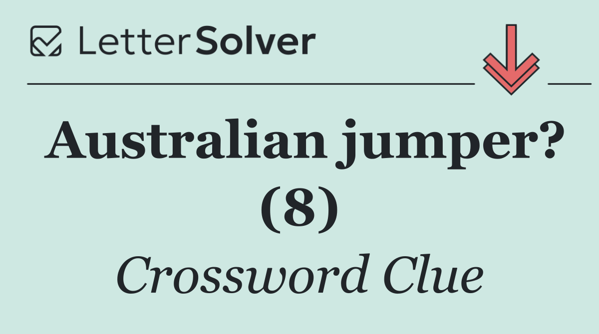 Australian jumper? (8)