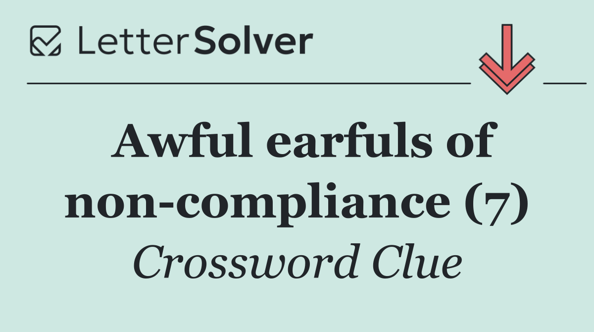 Awful earfuls of non compliance (7)