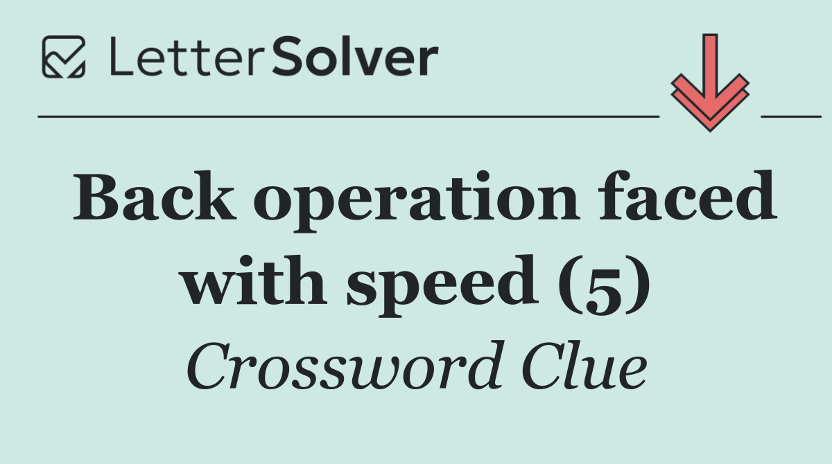 Back operation faced with speed (5)