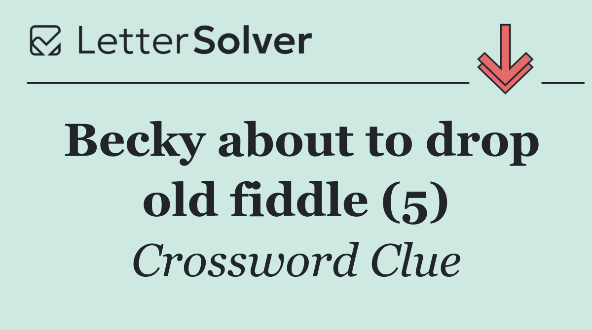Becky about to drop old fiddle (5)