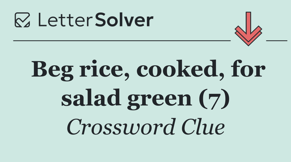Beg rice, cooked, for salad green (7)