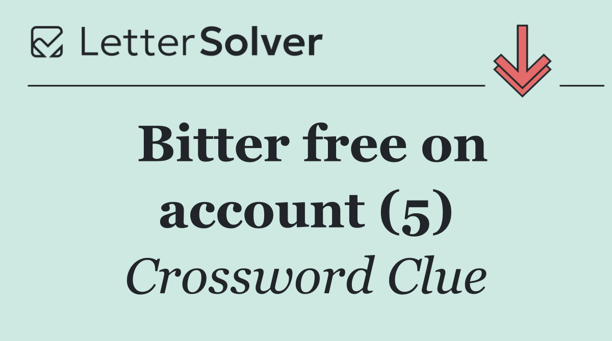 Bitter free on account (5)