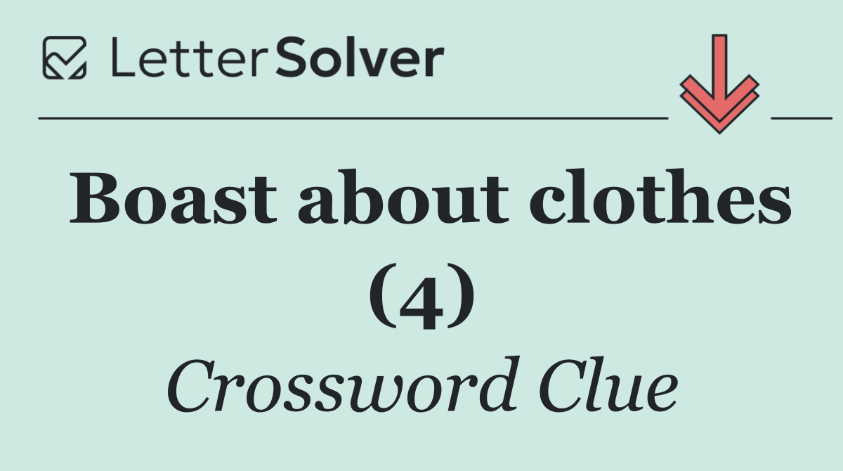 Boast about clothes (4)