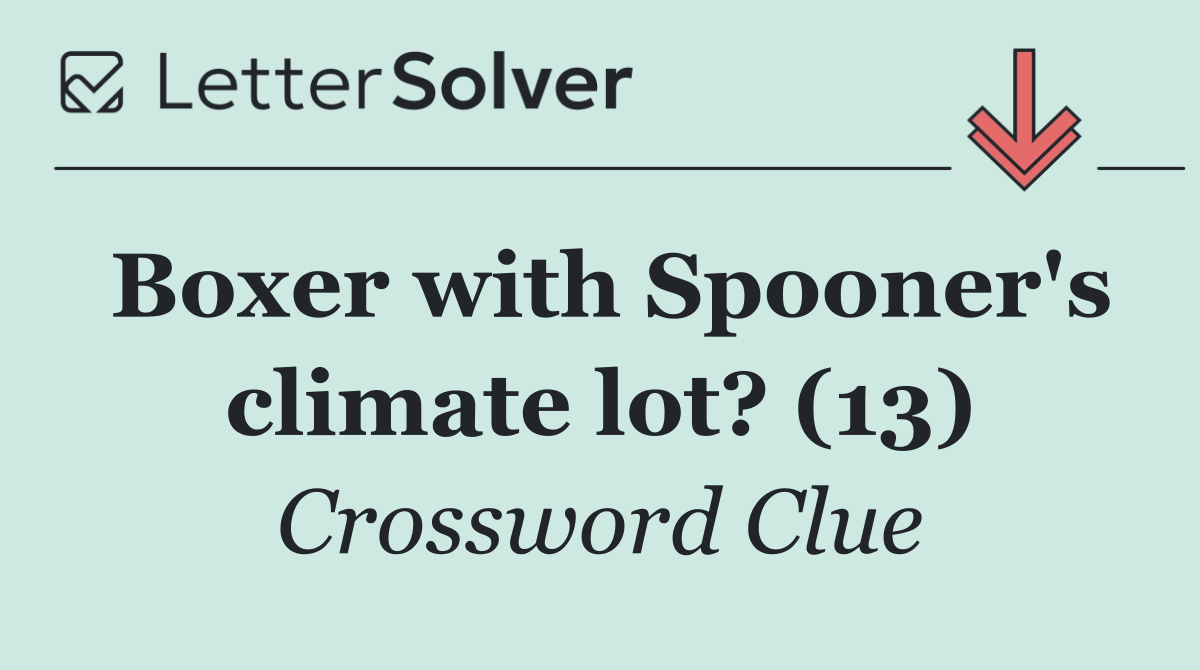 Boxer with Spooner's climate lot? (13)