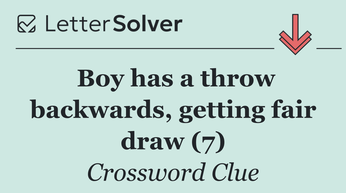 Boy has a throw backwards, getting fair draw (7)