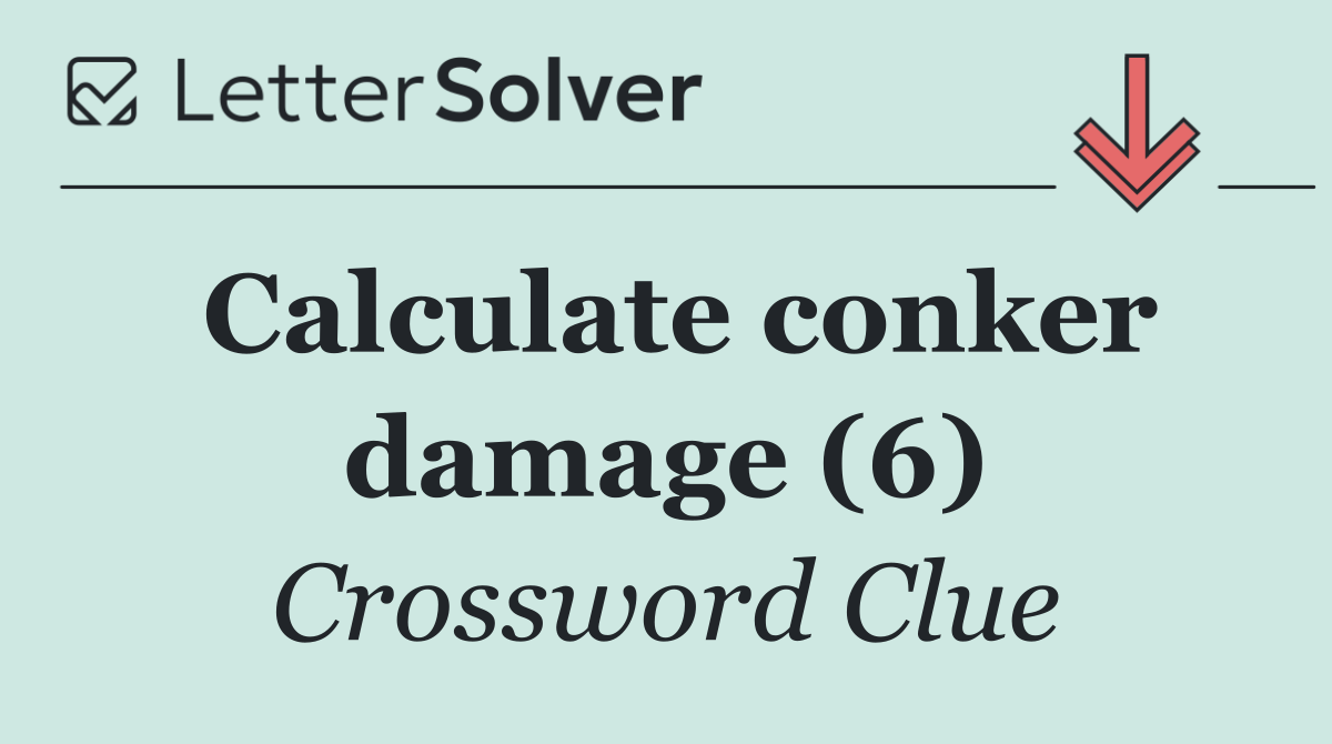 Calculate conker damage (6)