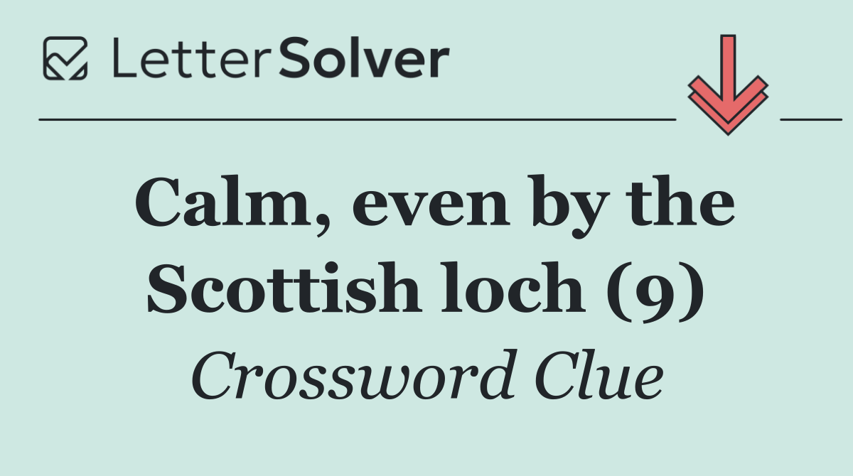 Calm, even by the Scottish loch (9)