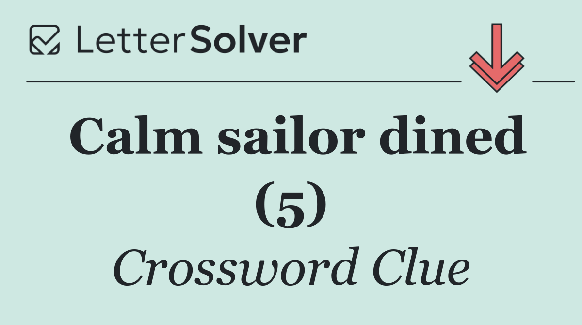Calm sailor dined (5)