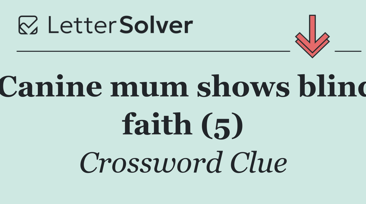 Canine mum shows blind faith (5)