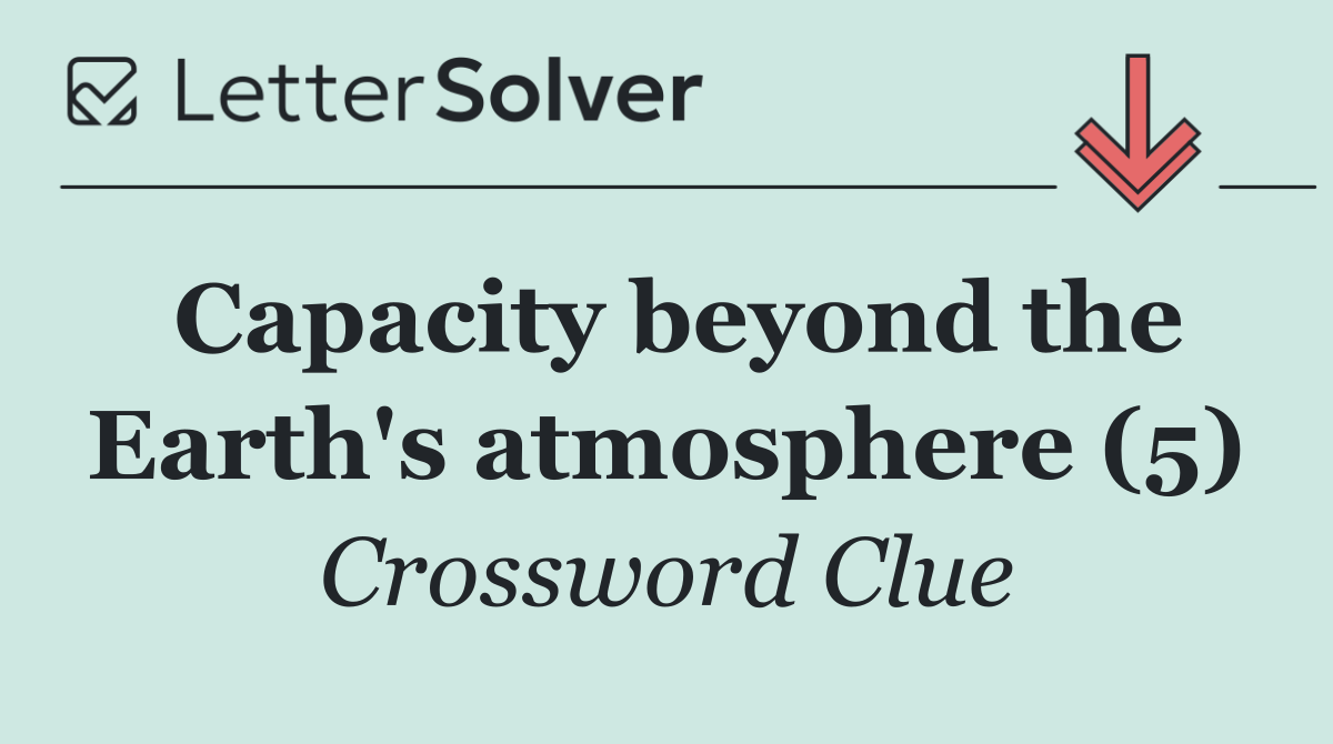Capacity beyond the Earth's atmosphere (5)